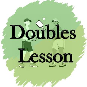 Pickleball Doubles Lesson